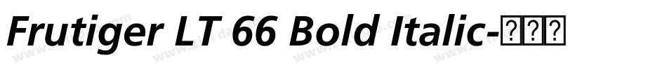 Frutiger LT 66 Bold Italic字体转换